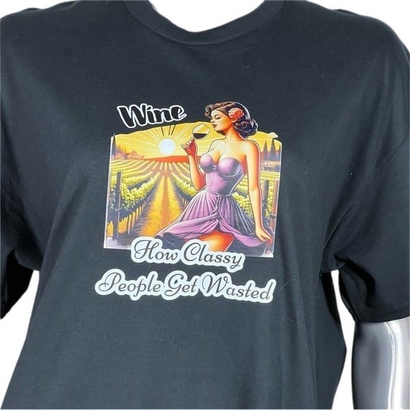 Black Short Sleeve Graphic Print T WINE, HOW CLASSY PEOPLE GET DRINK Shirt - Picture 3 of 9